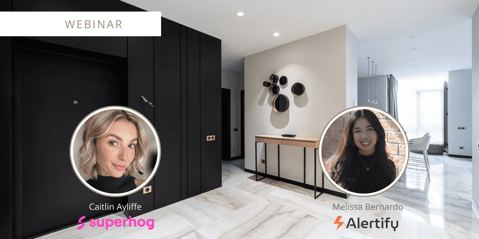 Webinar-Rückblick: Immobiliensicherheit mit Alertify und Superhog